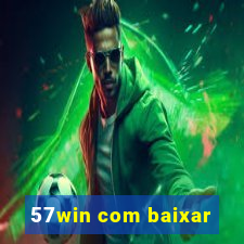 57win com baixar